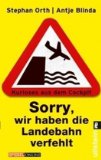 Sorry, wir haben die Landebahn verfehlt