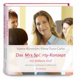 Mrs. Sporty mit Stefie Graf