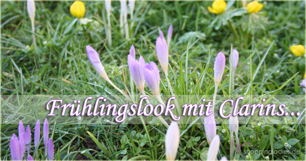 Frühlingslook mit Clarins