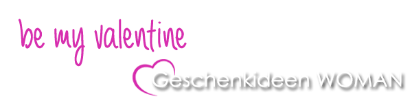 [Valentinstag] Geschenkideen Frauen